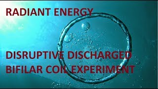 Radiant energy bifilar coil experiment [upl. by Quennie]