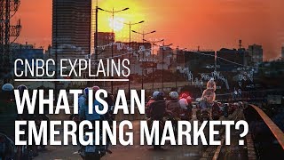 What is an emerging market  CNBC Explains [upl. by Huggins]