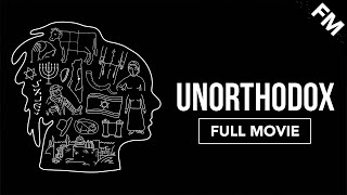 Unorthodox FULL MOVIE [upl. by Anol]