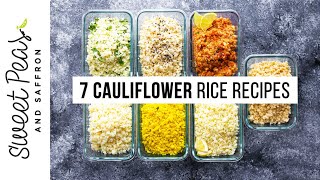 How to Make Cauliflower Rice  SEVEN flavors [upl. by Naitsirhk]