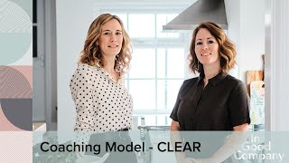 Coaching Conversation Model  CLEAR [upl. by Lillis]