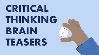 Using Brain Teasers to Build Critical Thinking Skills [upl. by Telimay63]