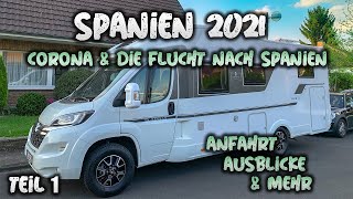 Wohnmobil Urlaub Spanien 2021I Camping Doku Teil 1 I Anreise über Frankreich [upl. by Sadoc897]