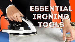 Essential Ironing Tools  Part I  How To Iron Like A Pro At Home  Gentlemans Gazette [upl. by Nosdivad]