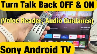 Sony Android TV Turn Talk Back Voice Reader OFF amp ON [upl. by Duster]