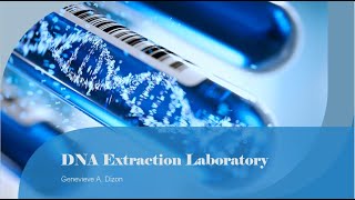 DNA Extraction Laboratory Methods [upl. by Elyrad114]