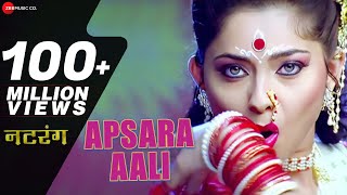 Apsara Aali Full Song  Natarang  Sonalee Kulkarni Ajay Atul  Marathi Songs [upl. by Eibob520]