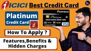 ICICI Bank Platinum Chip Credit Card  No Joining amp No Annual Fees [upl. by Tsui]