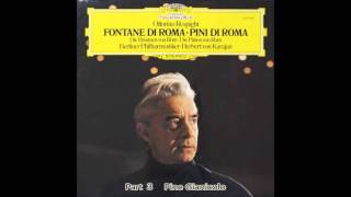 Respighi  Pines of Rome Karajan Berlin Philharmonic [upl. by Binnie766]