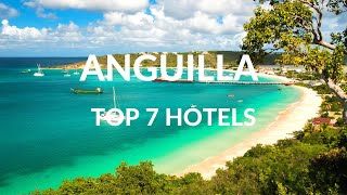 7 Best Hotels amp Resorts In Anguilla [upl. by Suiravaj65]