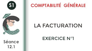 La facturation Exercice corrigé N°1 Comptabilitégénérale1 [upl. by Israeli]