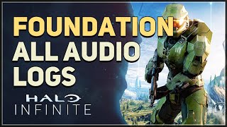 Foundation All Audio Logs Location Halo Infinite [upl. by Simmie274]