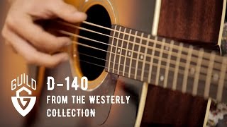 Guild Westerly Collection D140 Acoustic Guitar Demo [upl. by Ula91]