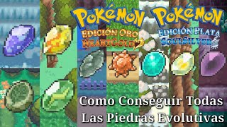 UbicaciónComo Conseguir Todas las Piedras Evolutivas En Pokemon Oro HeartGold y Plata SoulSilver [upl. by Atterys]