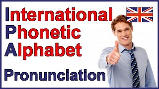 International Phonetic Alphabet IPA  English Pronunciation [upl. by Donohue]