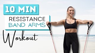 10 min RESISTANCE BAND ARM WORKOUT  Tone Your Upper Body [upl. by Eannyl]