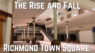 The Rise and Fall of Richmond Town Square Mall [upl. by Taggart]