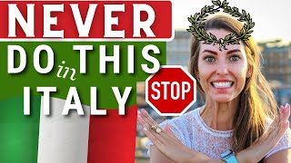 HOW TO BEHAVE IN ITALY 10 Things you should NEVER DO when you go to Italy Italian Etiquette [upl. by Inod]