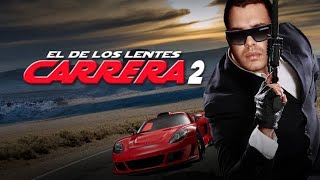 El de los lentes carrera 2 pelicula completa [upl. by Eiznikam]