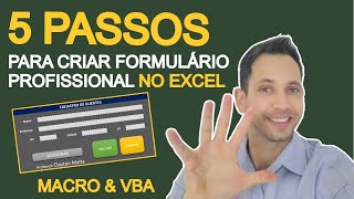 5 Passos Simples para Criar FORMULÁRIO PROFISSIONAL no Excel [upl. by Annecorinne]