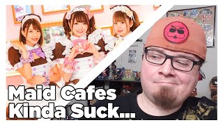 Why Maid Cafes SUCK  Gaijin Perspective [upl. by Budde]