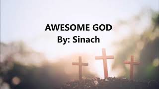 AWESOME GOD BY SINACH WITH LYRICS [upl. by Eiral]