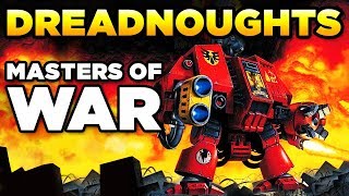 MASTERS OF WAR  IMPERIAL DREADNOUGHTS  WARHAMMER 40000 Lore  History [upl. by Okiron]