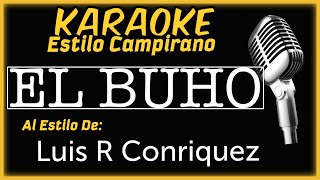 El Buho  KARAOKE  Estilo Campirano [upl. by O'Donoghue]