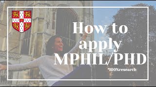 Become a student at Cambridge University  MPhilPhD application process detailed [upl. by Towne]