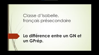 Difference entre Groupe Nominal GN et Groupe Prépositionnel GPrép [upl. by Ysset]