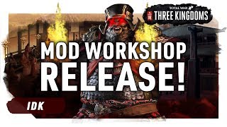 MOD WORKSHOP RELEASE  Total War Three Kingdoms Mod Scene [upl. by Ennyleuqcaj716]