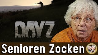 DAYZ  Senioren Zocken Wer überlebt am längsten [upl. by Nawram319]