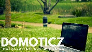 Domoticz Windows TUTO [upl. by Ancelin]