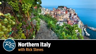 Italy Northern Italy – Rick Steves Travel Talks [upl. by Wrennie]