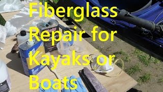 Fiberglass Repair for Kayaks or Boats [upl. by Sorci]