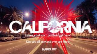 Mario Joy  California Lyric Video [upl. by Siward]