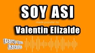 Valentin Elizalde  Soy Asi Versión Karaoke [upl. by Maya177]