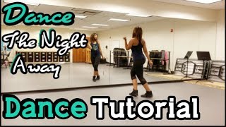 TWICE트와이스 quotDance The Night Awayquot FULL DANCE TUTORIAL [upl. by Kreitman]