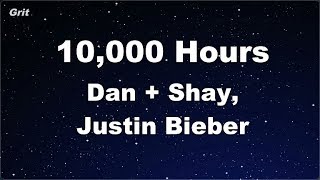 10000 Hours  Dan  Shay Justin Bieber Karaoke 【No Guide Melody】 Instrumental [upl. by Ierna]