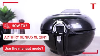 How to use manual mode on my Actifry Genius 2 in 1 [upl. by Eceerehs853]