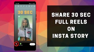 How To Share Full Reels On Instagram Story  How To Post 30 Sec Reel On Instagram Story  Full Reels [upl. by Raskin]