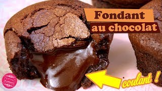 🍫 Le MEILLEUR FONDANT au CHOCOLAT au coeur COULANT 🍫 [upl. by Becket]