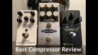 MXR M87 Keeley Bassist and Cali76 Bass Compressor Review Fender Flea Roadworn Jazz Bass [upl. by Doggett]