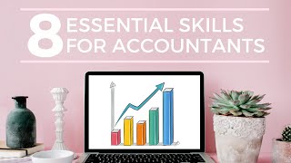 8 Skills for a Successful Accountant  Skills to get an Accounting Job  Real World Advice [upl. by Esinal953]