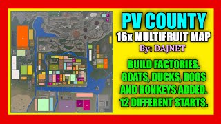 PV County 16x Multifruit amp Factory Map quotMap Reviewquot Farming Simulator 19 [upl. by Brebner]