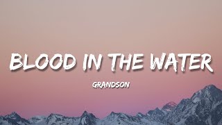 Blood In The Water  grandson Lyrics🎵 [upl. by Cirle997]