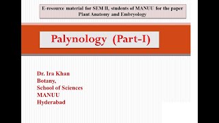 Palynology Part I By Dr Ira Khan [upl. by Hsiekal]