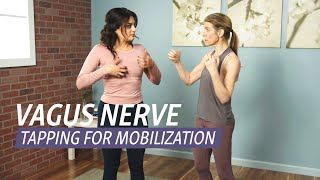 Vagus Nerve Tapping to Mobilize [upl. by Flore]