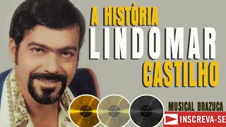 LINDOMAR CASTILHO A HISTÓRIA [upl. by Deonne]