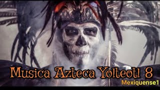 MUSICA AZTECA Yolteotl 8 [upl. by Eemyaj244]